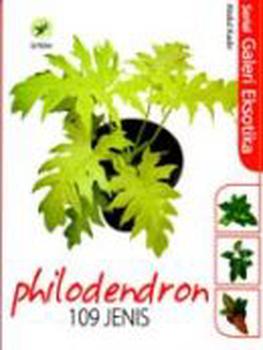 Serial Galeri Eksotika: Philodendron 109 Jenis  Buku Buku